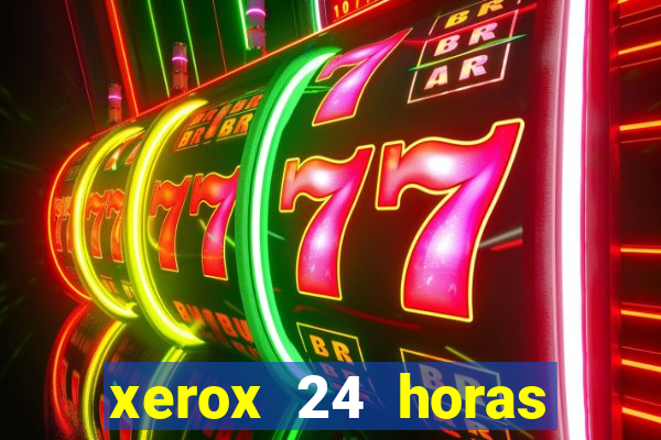 xerox 24 horas porto alegre